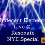 Indecent Element - Resonate (TLS Friends) - 31-12-2014