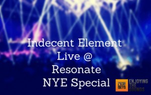 Indecent Element - Resonate (TLS Friends) - 31-12-2014