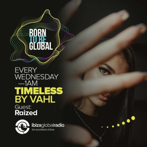Raized Ibiza Global Radio Timeless