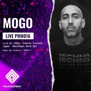 MOGO - Live At Index, Dublin Ireland (Sama´Abdulhadi Warm Up) x Paradigm Live 016