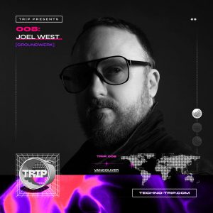 Joel West - Trip Presents 008