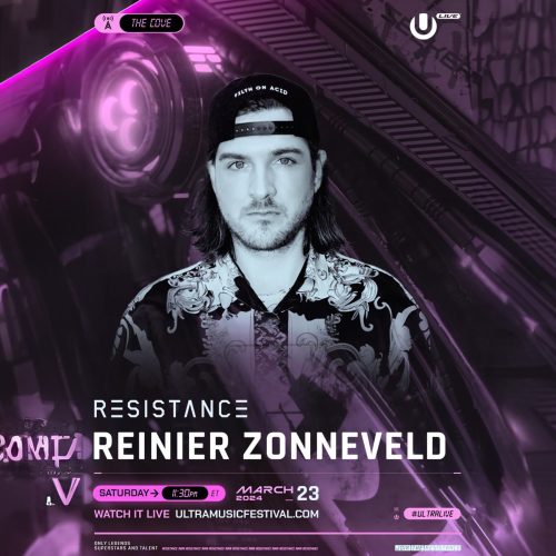 Reinier Zonneveld LIVE - Ultra Music Festival Miami 2024 (Resistance, The Cove stage)