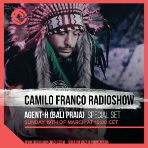 Agent H Ibiza Global Radio 19-03-2017
