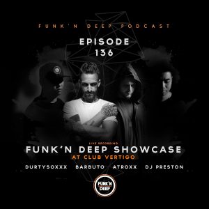 Durtysoxxx, Barbuto, Atroxx, Preston Funk'n Deep Showcase, Club Vertigo (San Jose, Costa Rica) 31-03-2017