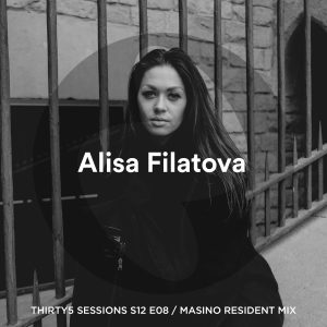 Alisa Filatova THIRTY5 Sessions, MASINO Resident Mix (Guest Mix, S12E08) 15-11-2019