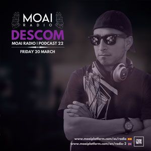Descom MOAI Radio, Podcast 22