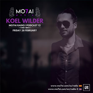 Koel Wilder - MO7AI Radio, Podcast 12