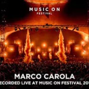 Marco Carola Live at Music On Festival 2018