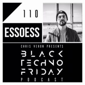 Essoess (Apriori/Infact) Black Techno Friday Podcast #110
