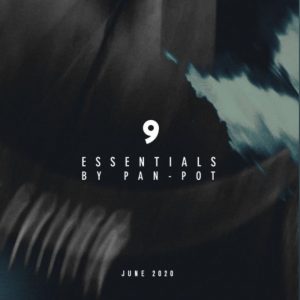 Pan-Pot 9 Essentials June 2020