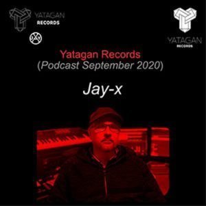 Jay-x Dj Set for September 2020 (From Yatagan Records, Italy)
