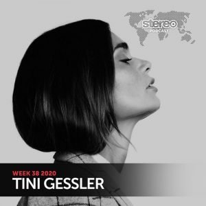 Tini Gessler WEEK 38 Stereo Productions Podcast (ESP)