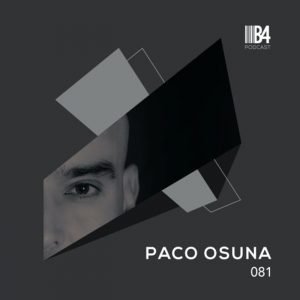 Paco Osuna B4Podcast 081