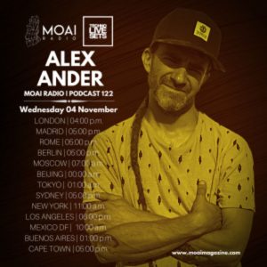 Alex ander MOAI Radio Podcast 122