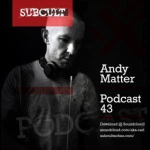 Andy Matter SUB CULT Podcast 43