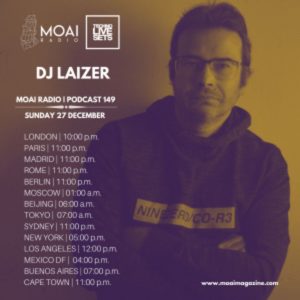 Dj Laizer MOAI Radio Podcast 149 (Spain)