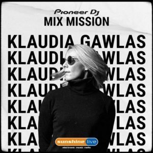 Klaudia Gawlas Sunshine Live Radio Pioneer DJ MixMission 2021