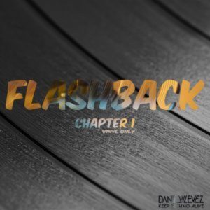 Daniel Levez Flashback, Chapter I (vinyl only)