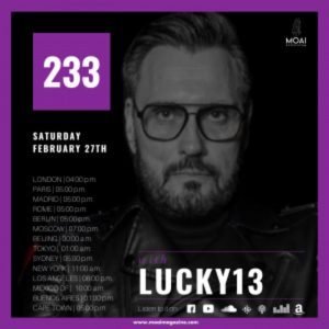 Lucky13 MOAI Radio Podcast 233 (The Netherlands)