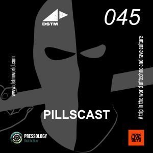 Dstm Pillscast 0045, A Trip Into the World of Techno and Rave Culture