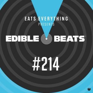 Eats Everything Edible Studios (Edible Beats Podcast 214)
