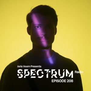 Joris Voorn Spectrum Radio 208