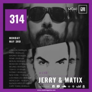 Jerry & Matix MOAI Radio Podcast 314 (Italy)