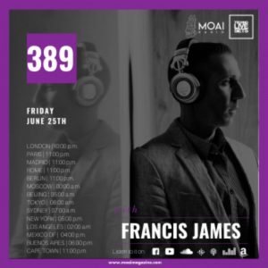 Francis James MOAI Radio Podcast 389 (Germany)