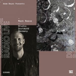 Mark Reeve Studio Mix recorded in Dortmund (Drumcode Radio 565)