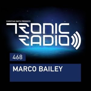 Marco Bailey Tronic Podcast 468