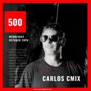 Carlos Cmix MOAI Radio Podcast 500 (Spain)