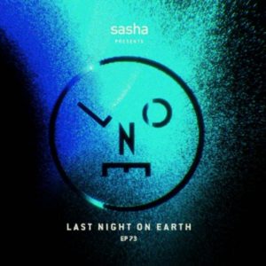 Sasha Last Night On Earth Show 073 (October)