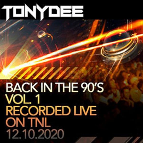 Tony Dee Back In The 90's Vol. 1, Recorded Live on TNL (NYC) 12-10-2020