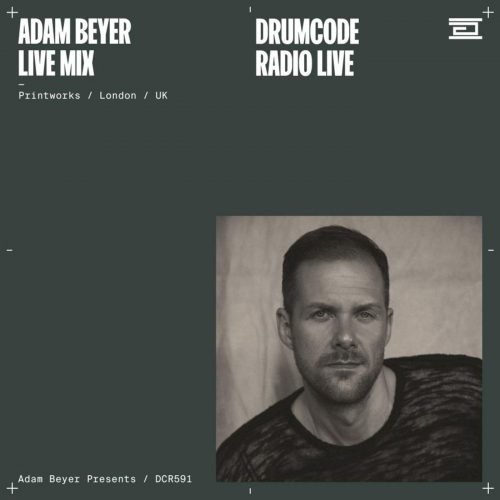 Adam Beyer Printworks, London (Drumcode Radio 591)