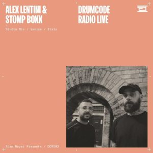 Alex Lentini & STOMP BOXX Venice (Drumcode Radio 592)