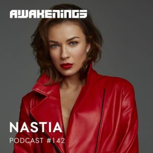 Nastia Awakenings Podcast 142