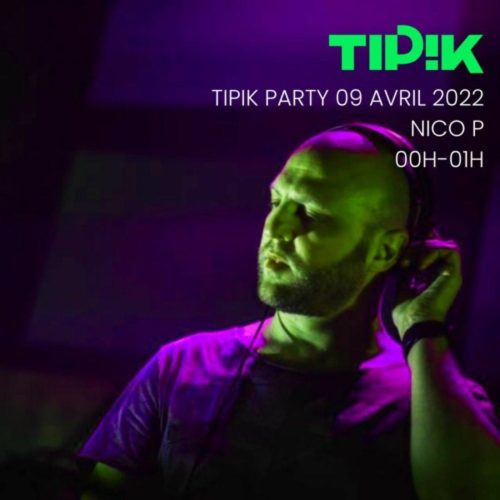 Nico P @ Tipik Party - 09-04-2022