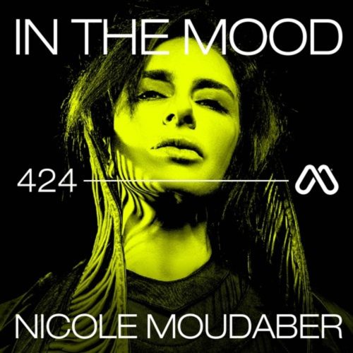 Nicole Moudaber b2b Sasha Live from E1 London x In the MOOD 424 June 2022