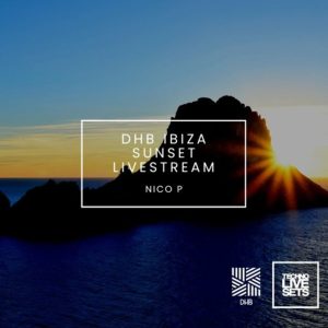 Nico P DHB Ibiza Sunset Livestream 01-08-2022