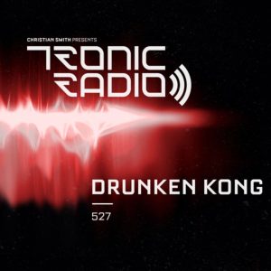 Drunken Kong Tronic Podcast 527