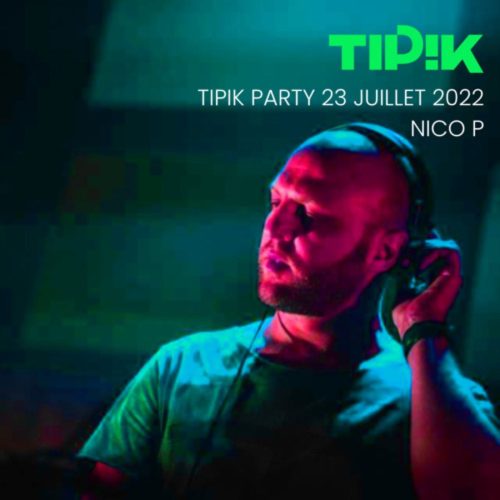 Nico P Tipik Party 23-07-2022