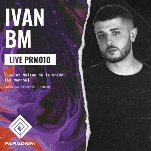 Pablo Say Ivan BM Live at Molino la Unión (La Mancha, Spain) x Paradigm 010