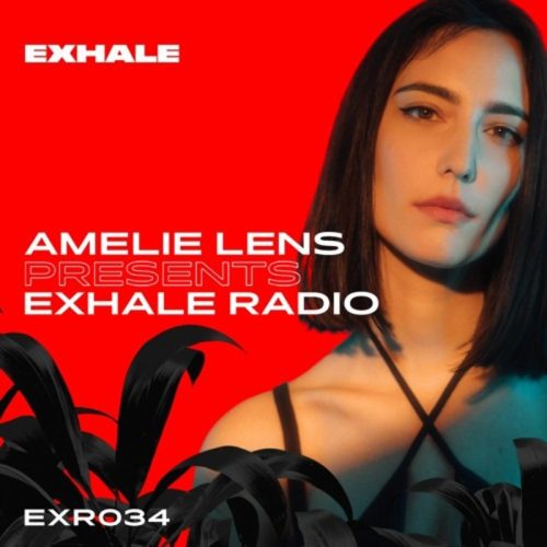 Amelie Lens EXHALE Radio 034