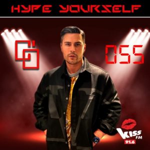 Cem Ozturk Hype Yourself Episode 55 x Kiss FM 91.6 Live 29-10-2022