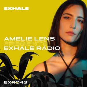 Amelie Lens EXHALE Radio 043