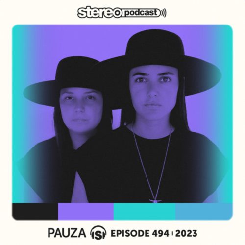 PAUZA Stereo Productions Podcast 494