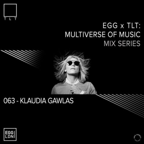 Klaudia Gawlas EGG x TLT Podcast 063 (Multiverse of Music)