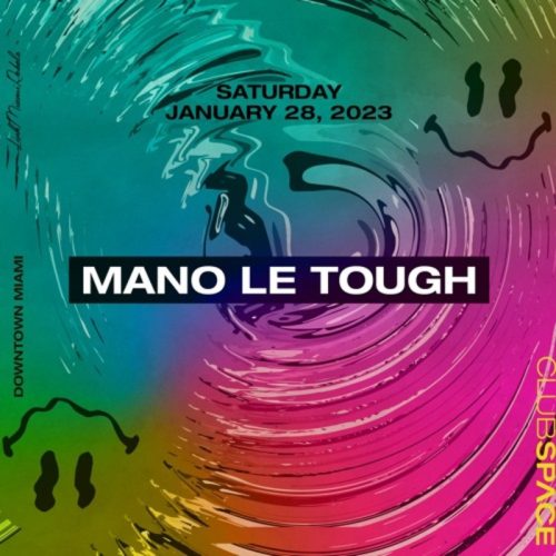 Mano Le Tough Space Miami 28-01-2023