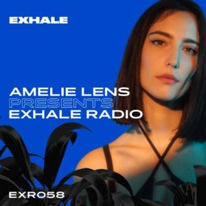 Amelie Lens EXHALE Radio 058