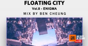 Ben Cheung - Floating City Vol.8 (Enigma) - 11-03-2016